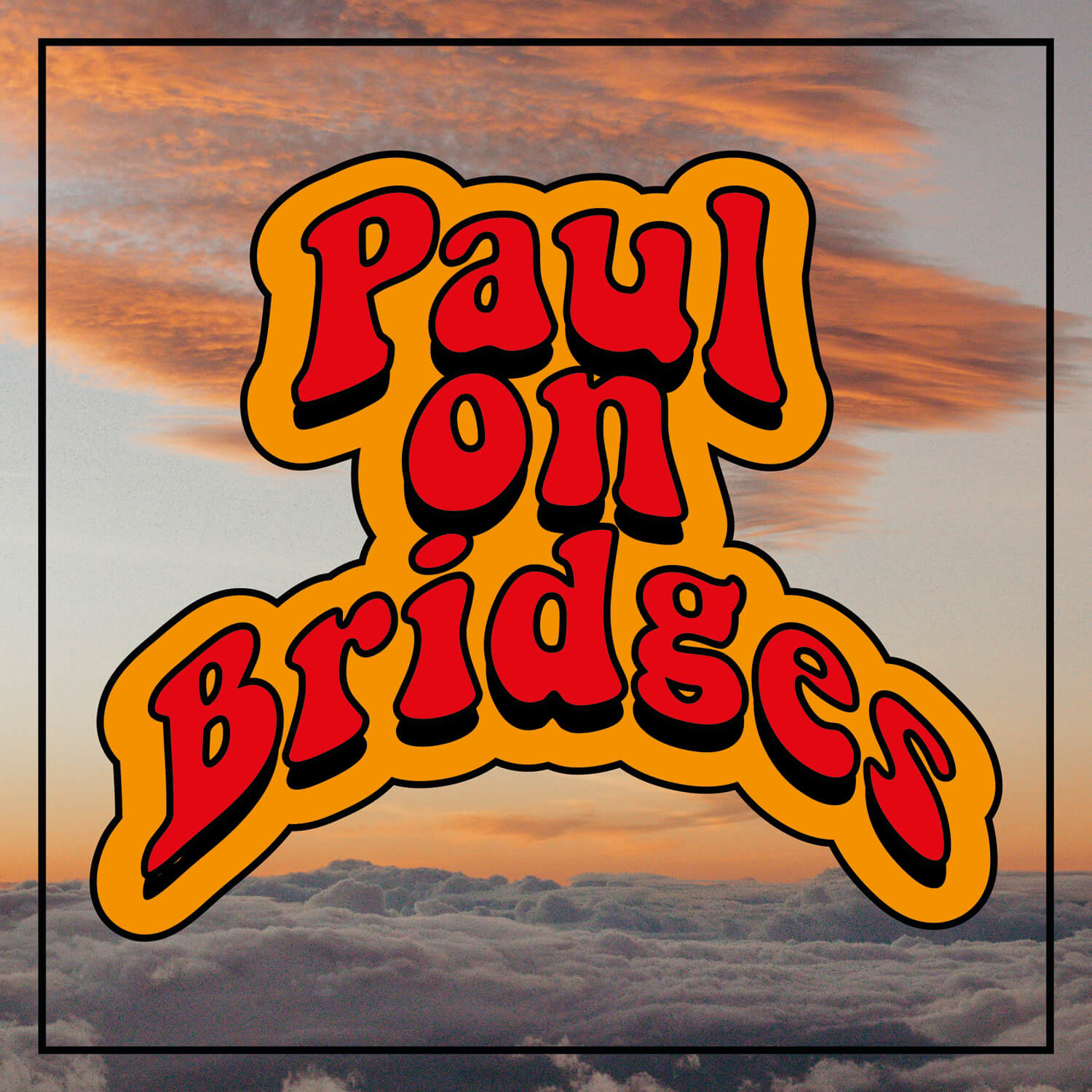 Paul on Bridges – Singer/Songwriter